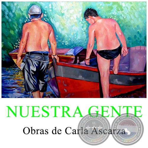 Nuestra Gente - Obras de Carla Ascarza